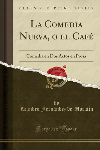 La comedia nueva o El café