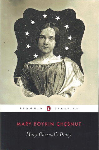 Mary Boykin Chestnut Civil War Diary