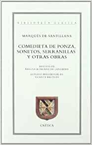 El marqués de santillana escribe la comedieta de ponza.