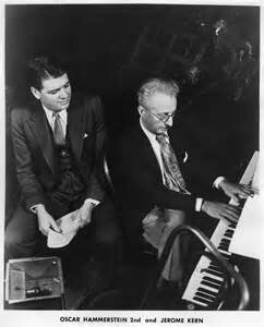 Oscar Hammerstein II and Jerome Kern