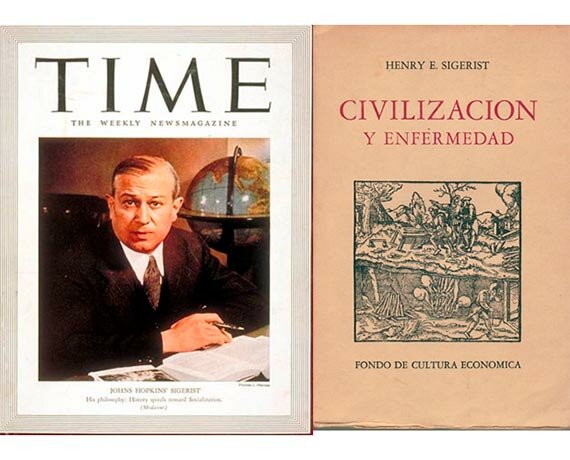 Henry Sigerist  sostuvo que