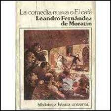 La comedia nueva o El café