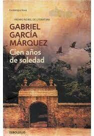 "Cien años de Soledad" (Gabriel Garcìa Màrquez)