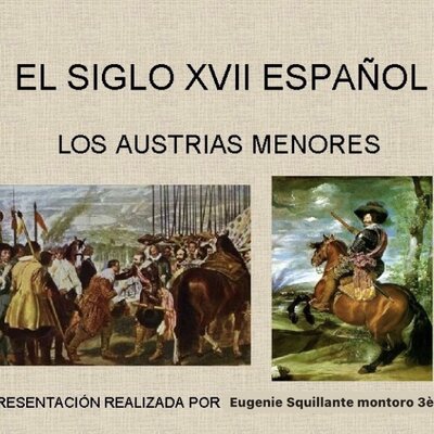 Timeline: El siglo XVII. Reinado de los Austrias menores.