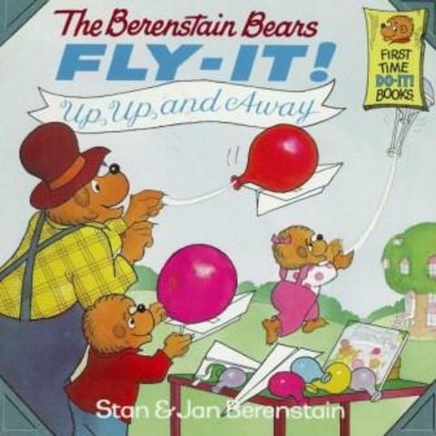 The Berenstain Bears Fly-It! published - a First Time Do-It! Book.
