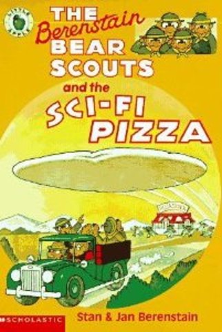 The Berenstain Bear Scouts and the Sci-Fi Pizza published.