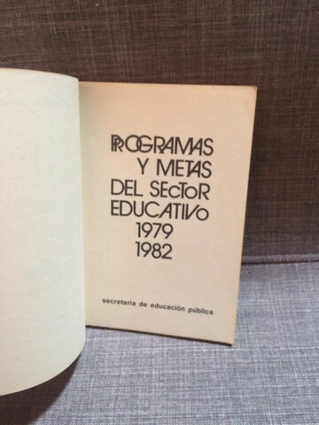 "Programas y Metas del Sector Educativo 1979-1982"