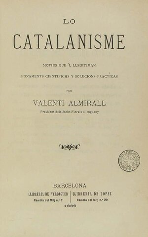 Publicació de "Lo Catalanisme" per Valentí Almirall