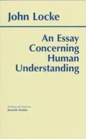 Essay Concerning Human Understanding by John Locke is published