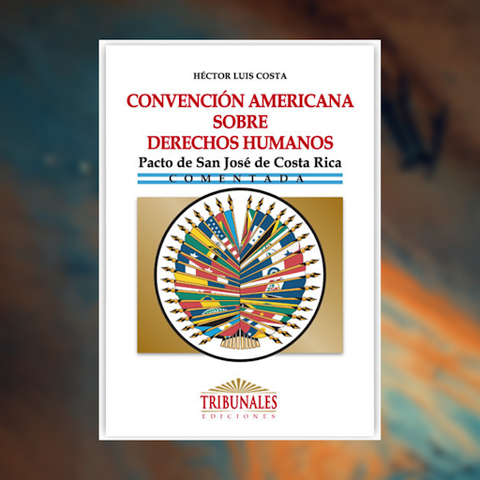 CONVENCION AMERICANA SOBRE DERECHOS HUMANOS