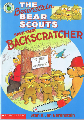 The Berenstain Bear Scouts Save that Backscratcher published.
