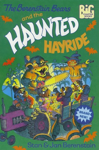 The Berenstain Bears and the Haunted Hayride published.