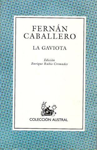 Publicación de la primera novela española con características realistas: “La Gaviota”