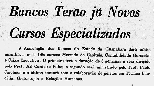 Bancos terão já novos cursos especializados