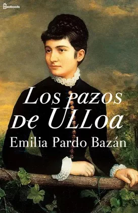Inicio del Naturalismo en España: Publicación de la novela “Los pazos de Ulloa”