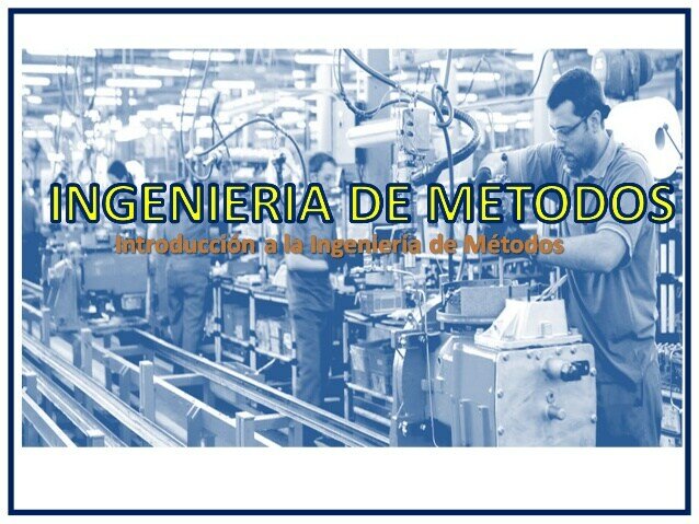Ingenieria de metodos