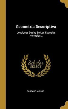 Gaspard Monge - Geometría Descriptiva