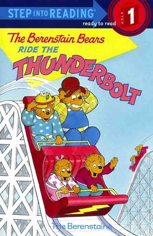 The Berenstain Bears Ride the Thunderbolt published.