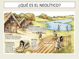 Neolítico  7000 a.c - 4000
