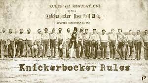 Las Knickerbocker Rules