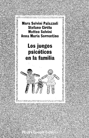 “Los juegos psicóticos en la familia”