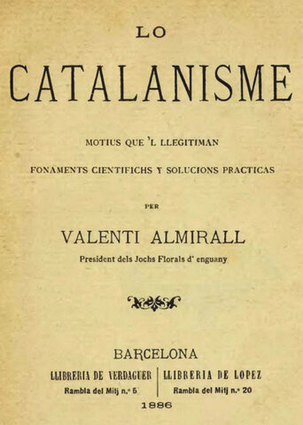 "Lo Catalanisme"- Valentí Almirall