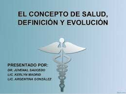 Primera definición de salud.