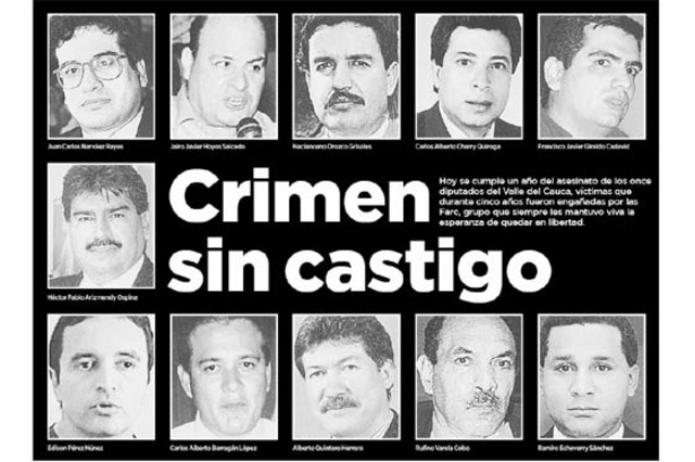 LA FARC INFORMA DE LA MUERTE DE ONCE DE LOS DIPUTADOS