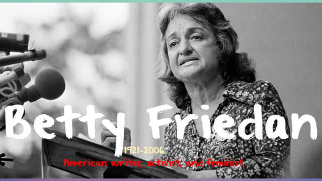Feminismo liberal- Betty Friedan