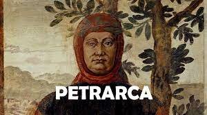 FRANCISO PETRARCA (1304 - 1374):