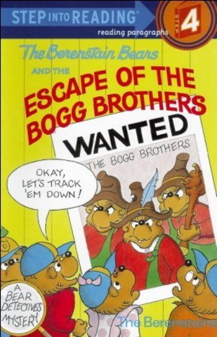 The Berenstain Bears and the Escape of the Bogg Brothers published.