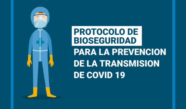 PROTOCOLO DE BIOSEGURIDAD GENERAL COVID - 19
