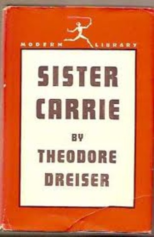 Sister Carrie by Theodore Dreiser