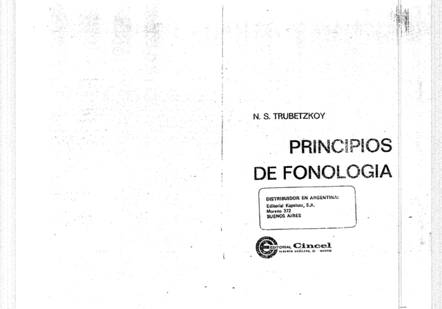 Sergeievich Trubetzkoy saco principios de la fonología y con eso el círculo lingüístico de Praga pudo ser extendido y aplicado al estudio