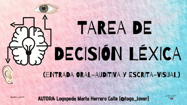 La tarea de decisión léxica es utilizada por primera vez