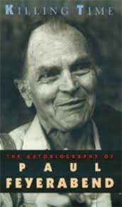Killing Time: The Autobiography of Paul Feyerabend