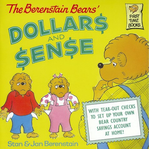 The Berenstain Bears' Dollars and Sense published.