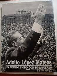 Adolfo López Mateos, se reformó la Ley de Secretarías.