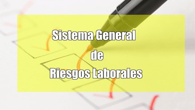 Sistema General de Riesgos Profesionales(SGRP)