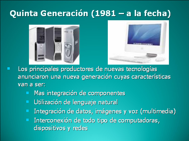 Quinta Generación (1982 - 1989)