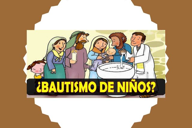 Se deja de bautizar a los adultos, se bautiza a los niños