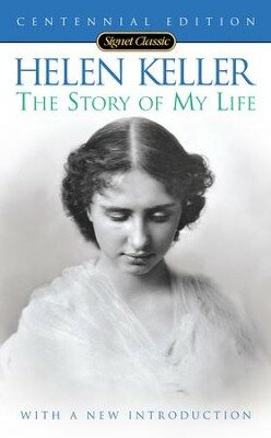 The Story of My Life by Helen Keller