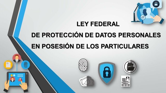 Ley Federal de Protección de Datos Personales
