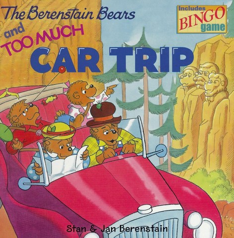 The Berenstain Bears and Too Much Car Trip published.