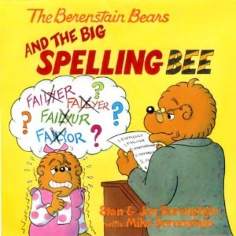 The Berenstain Bears and the Big Spelling Bee published.