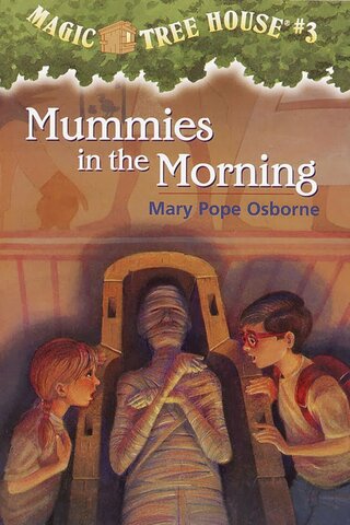 Magic Tree House #3 Mummies in the Morning