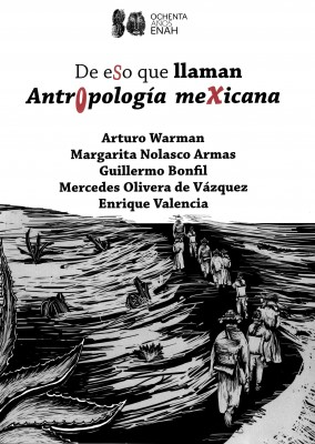 De eso que llaman antropología mexicana