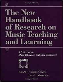 Publication of The New Handbook of Research on Music Teaching and Learning