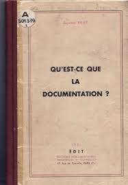 Publicação do livro “Qu'est-ce que la documentation?”, por Suzanne Briet.