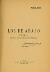 Mariano Azuela escribe Los de abajo
